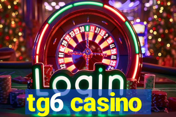 tg6 casino